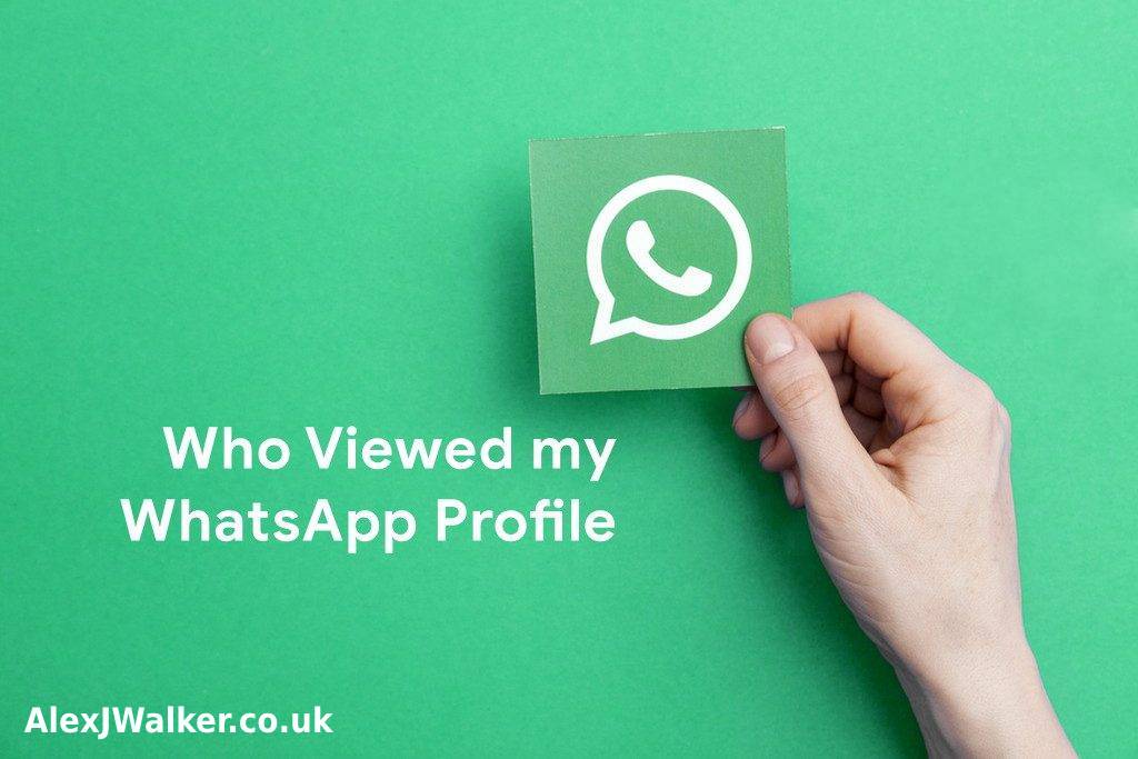 Easy Steps for How to know who is Checking My Whatsapp