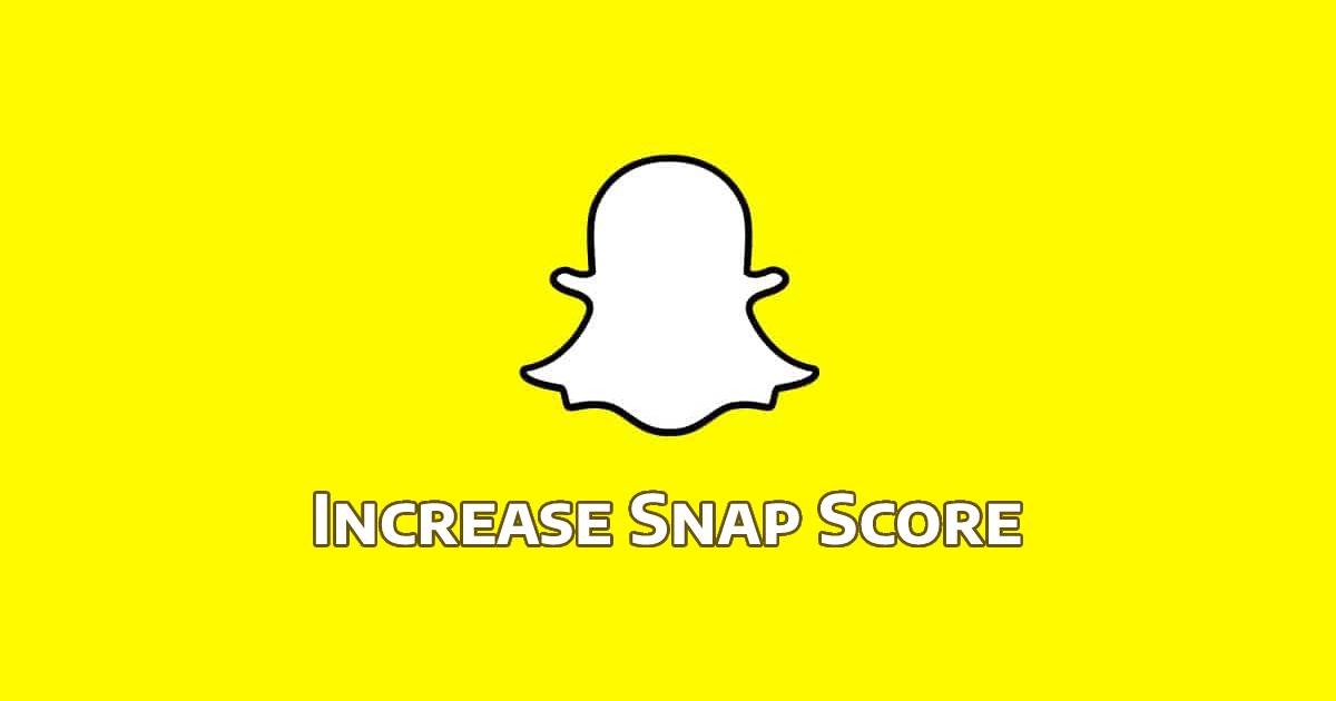 How to Get Your Snap Score Up Easy Simple Guide AlexJWalker